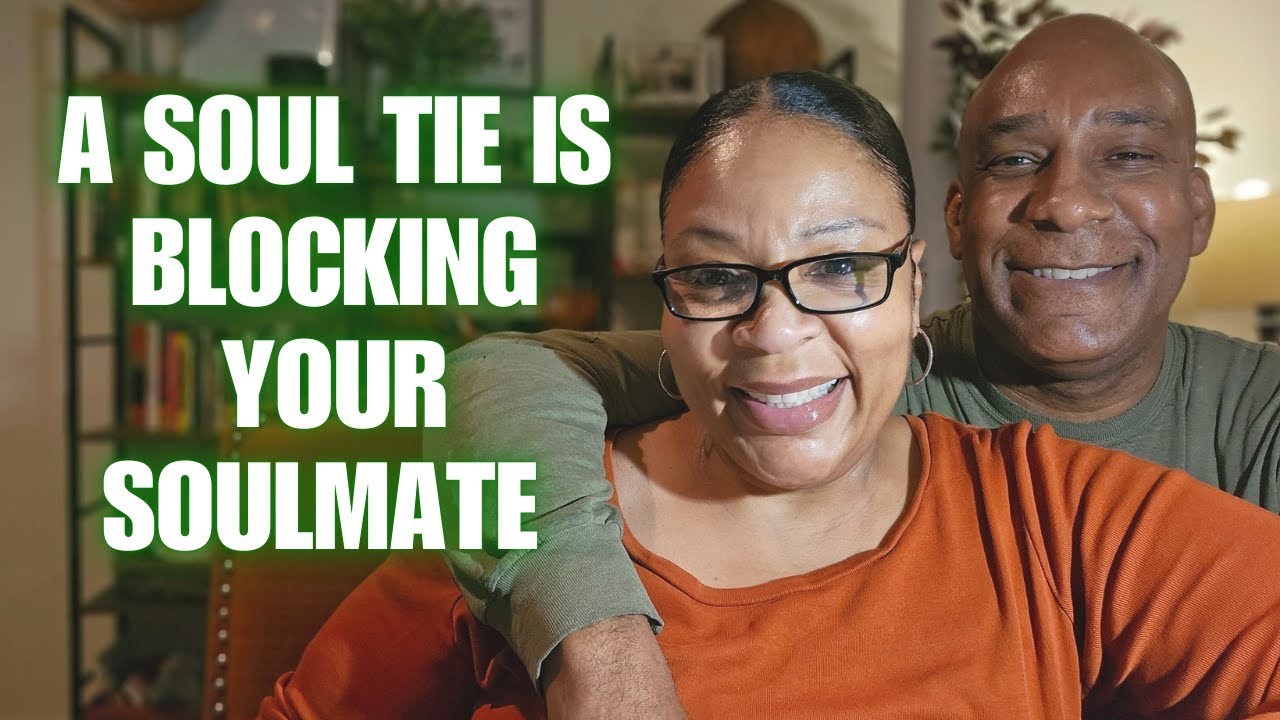 A Soul Tie Is Blocking Your Soulmate (And This Is How To Break It!)