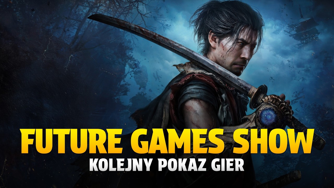 FUTURE GAMES SHOW - Kolejny pokaz gier