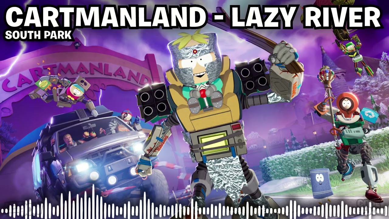 Fortnite South Park Cartmanland Lazy River Music Extended [Chapter 7 Season 1]