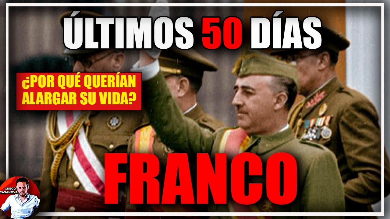 Así fueron los últimos 50 días de Franco