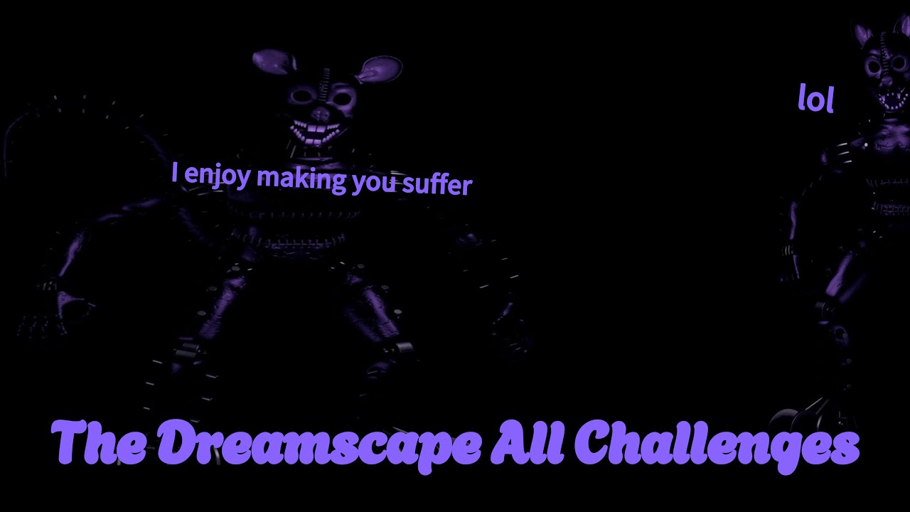 The Dreamscape All Challenges Complete! || FNaC 3 Deluxe