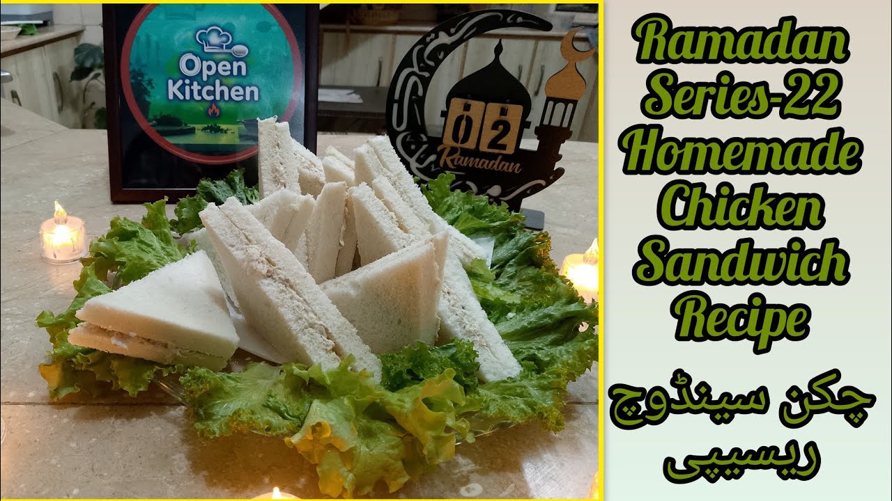 Ramadan Series-22 | Homemade Chicken Sandwich | Easy & Tasty Ramadan Aftari Recipe 