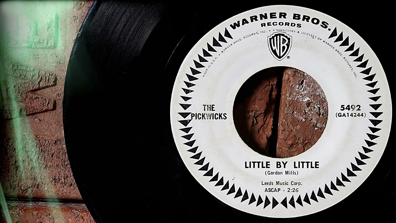 The Pickwicks - Little By Little  ...1964
