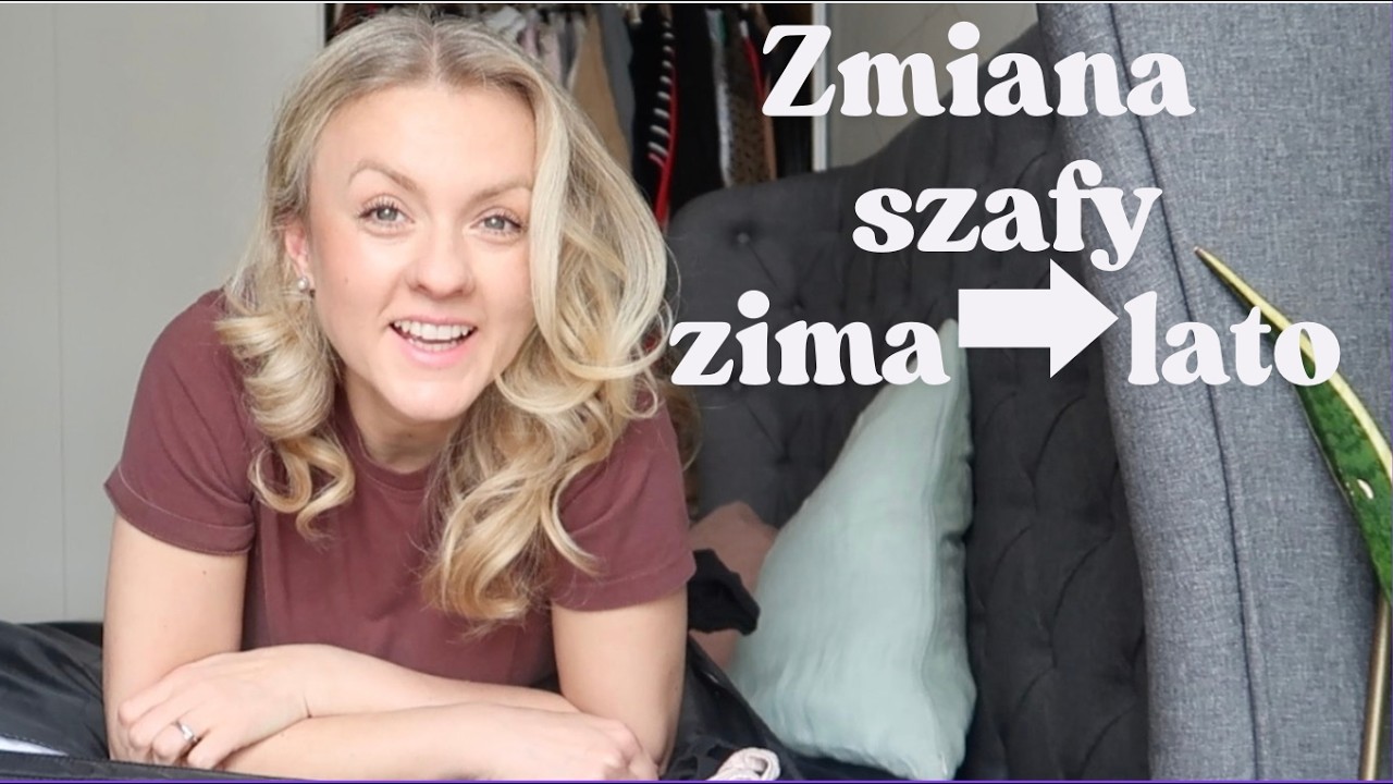 Zmiana garderoby z zimowej na letnia