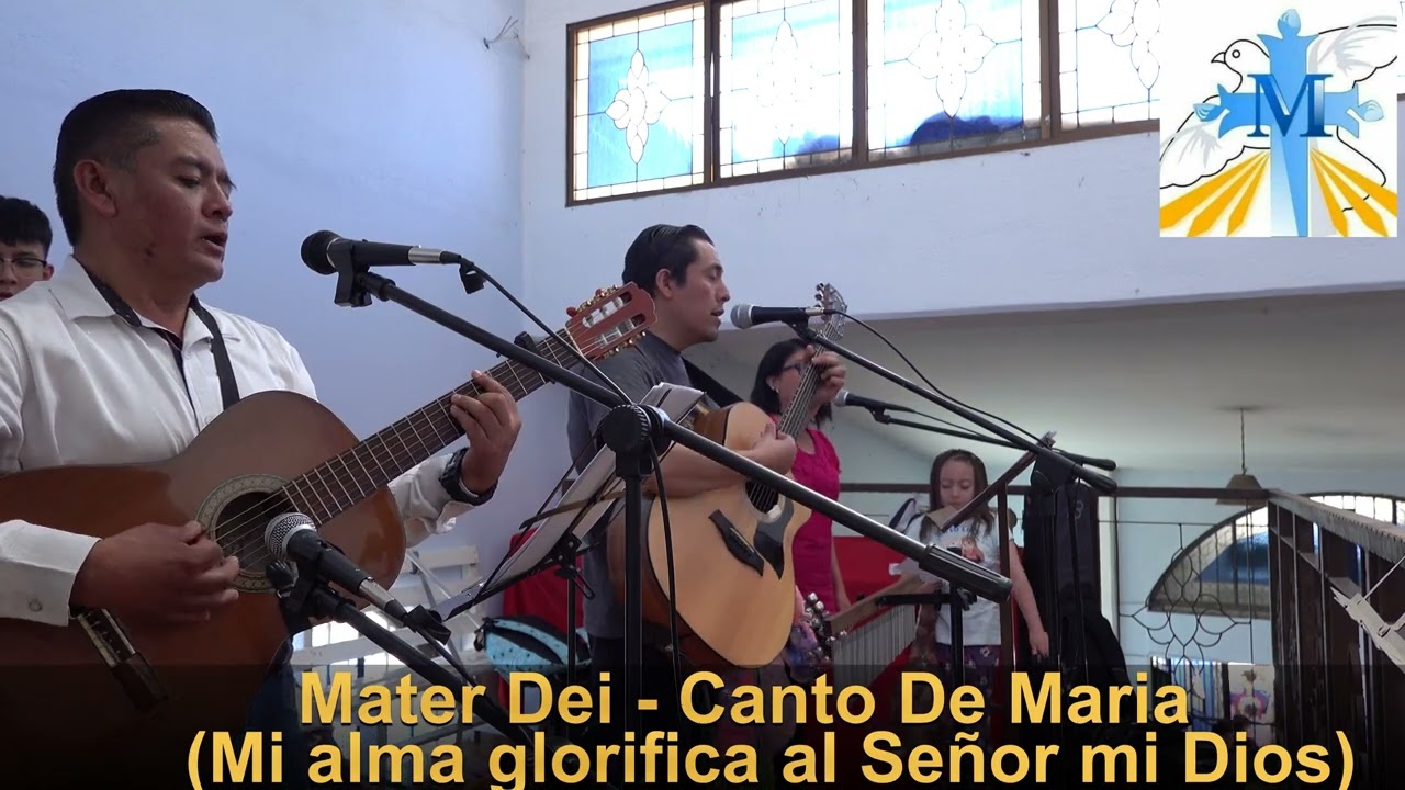 Canto De Maria (MI alma glorifica al Señor mi Dios) En E - Mater Dei - 2024