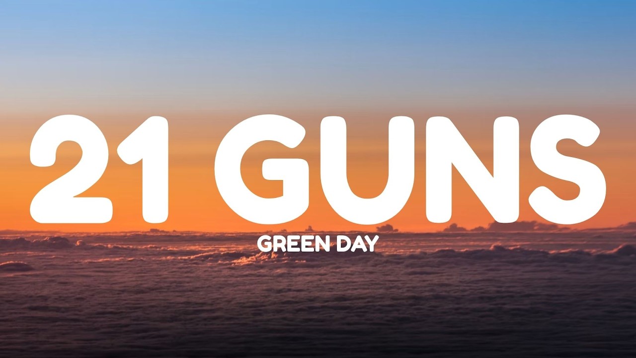 Green Day - 21 Guns (Lyrics)