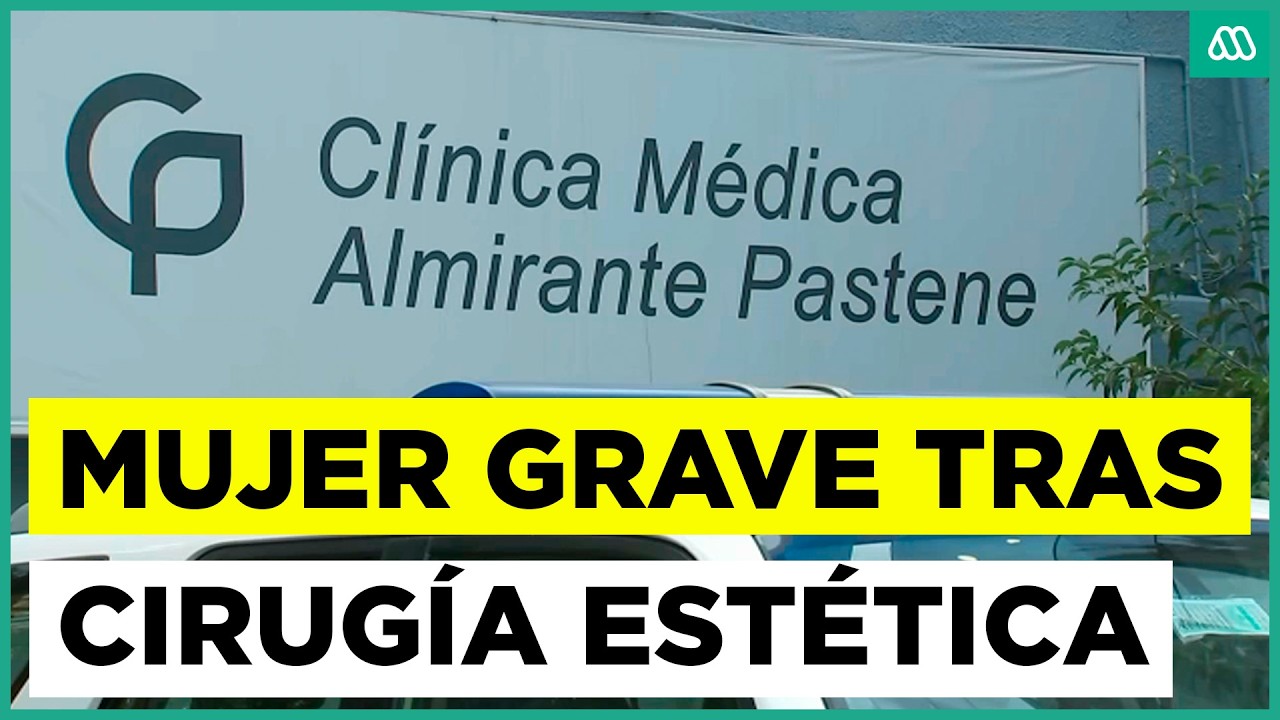 Mujer grave tras sufrir complicaciones durante intervención estética en clínica de Providencia