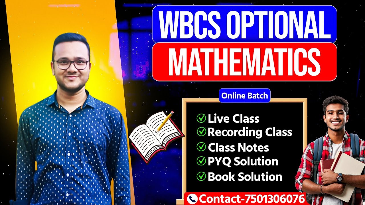 WBCS OPTIONAL MATH ONLINE BATCH/Math Series/Arif Sir