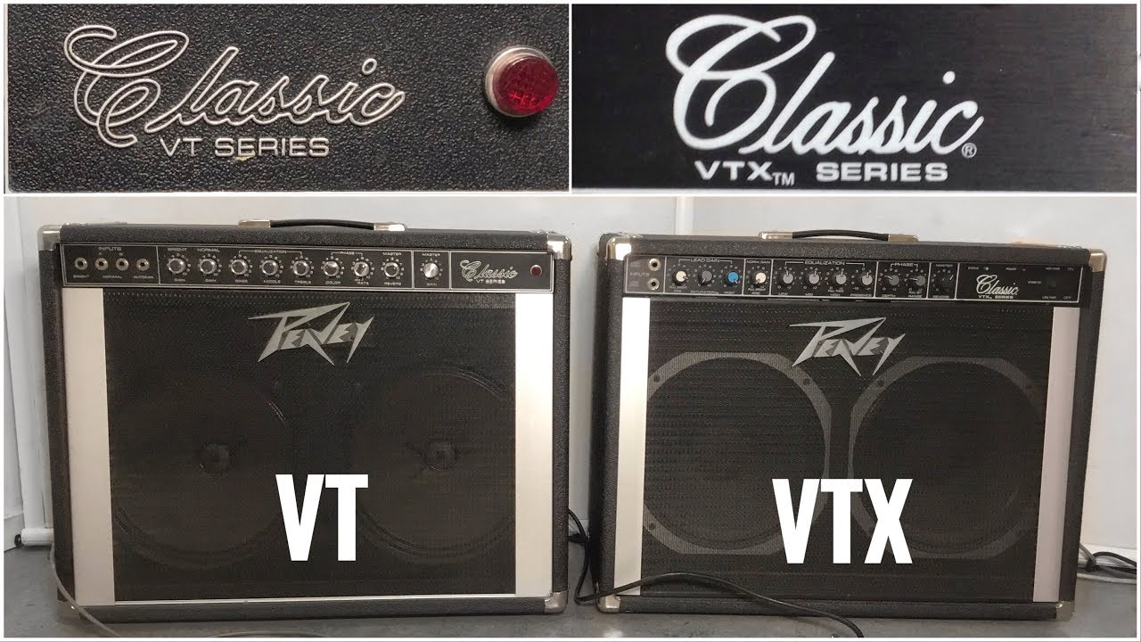 Peavey Classic VT vs VTX