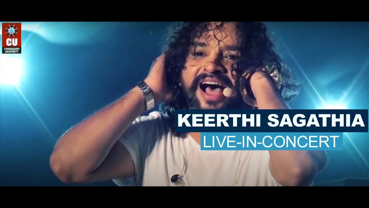 Keerthi Sagathia LIVE IN CONCERT @ Chandigarh University