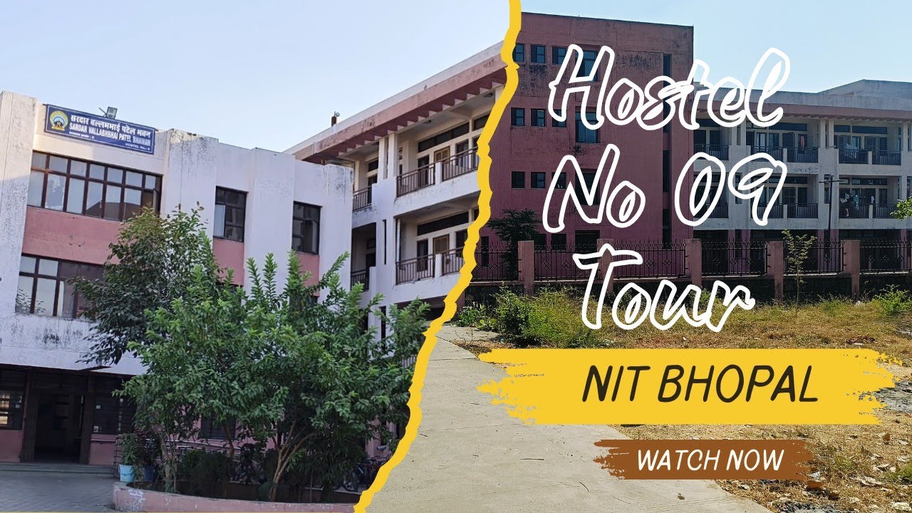 Manit Hostel No-09 Tour | NIT Bhopal Hostel | NITBhopal Hostel for PG