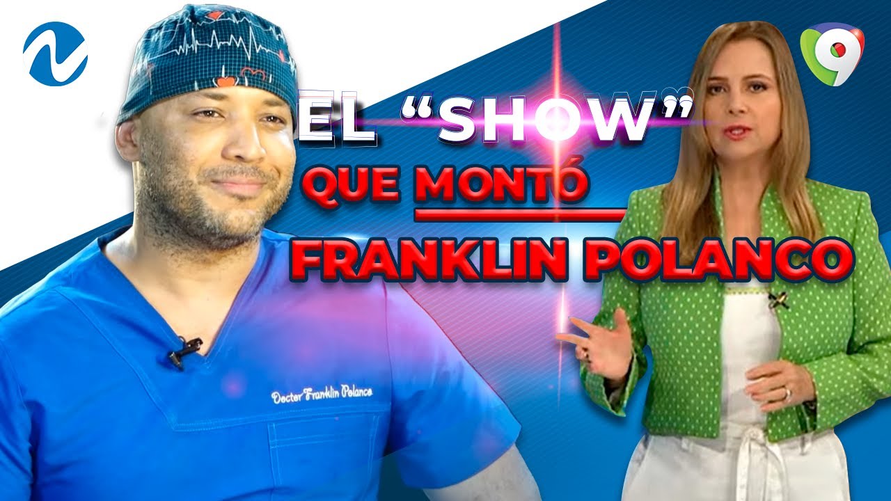 El “show” que montó Franklin Polanco ante Nuria Piera
