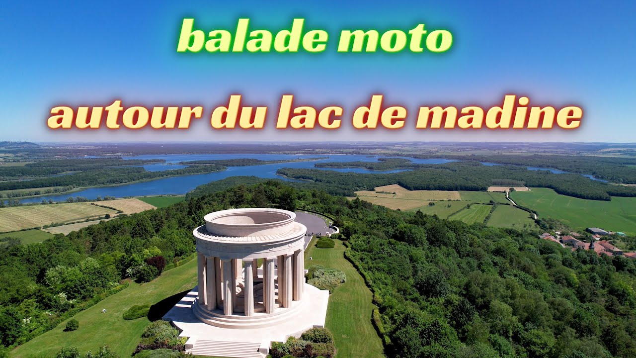 balade moto: La Lorraine autour du Lac de Madine, le parc naturel régional et la butte de Montsec.
