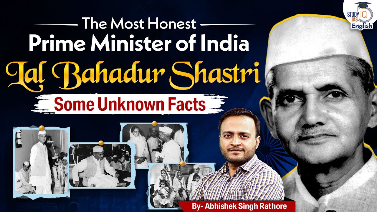 The Story of Lal Bahadur Shastri | 2nd October | Abhishek Singh Rathore | StudyIQ IAS English
