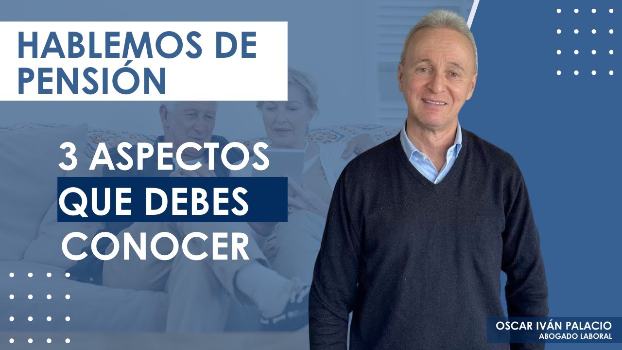 Lo Que Nadie Te Dice: Tres Aspectos Cruciales sobre tu Pensión