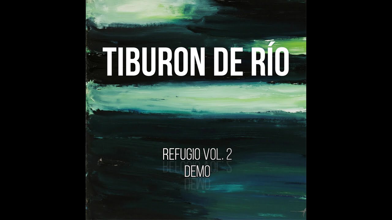 Tiburón de Río Refugio Vol. 2