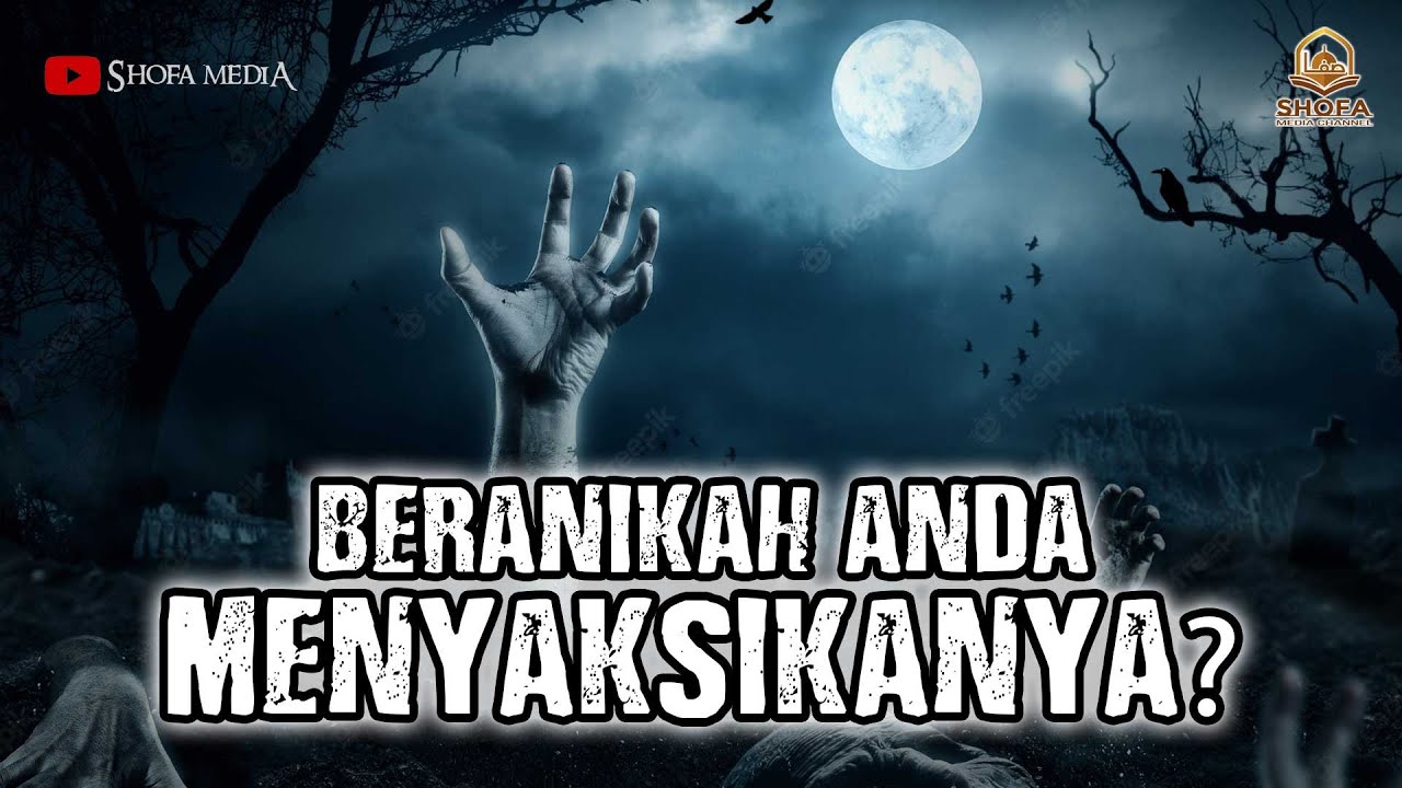 Urutan Peristiwa Hari Kebangkitan yang Mengerikan! Bagaimana Allah Membangkitan Manusia Dari Kubur?
