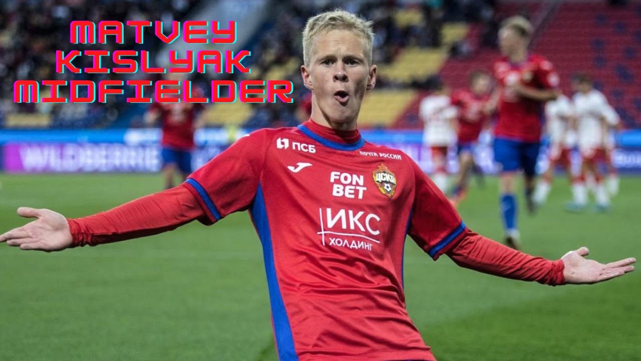 Matvey Kislyak | CSKA Moscow - Goals, Passes and Defensive Skills
