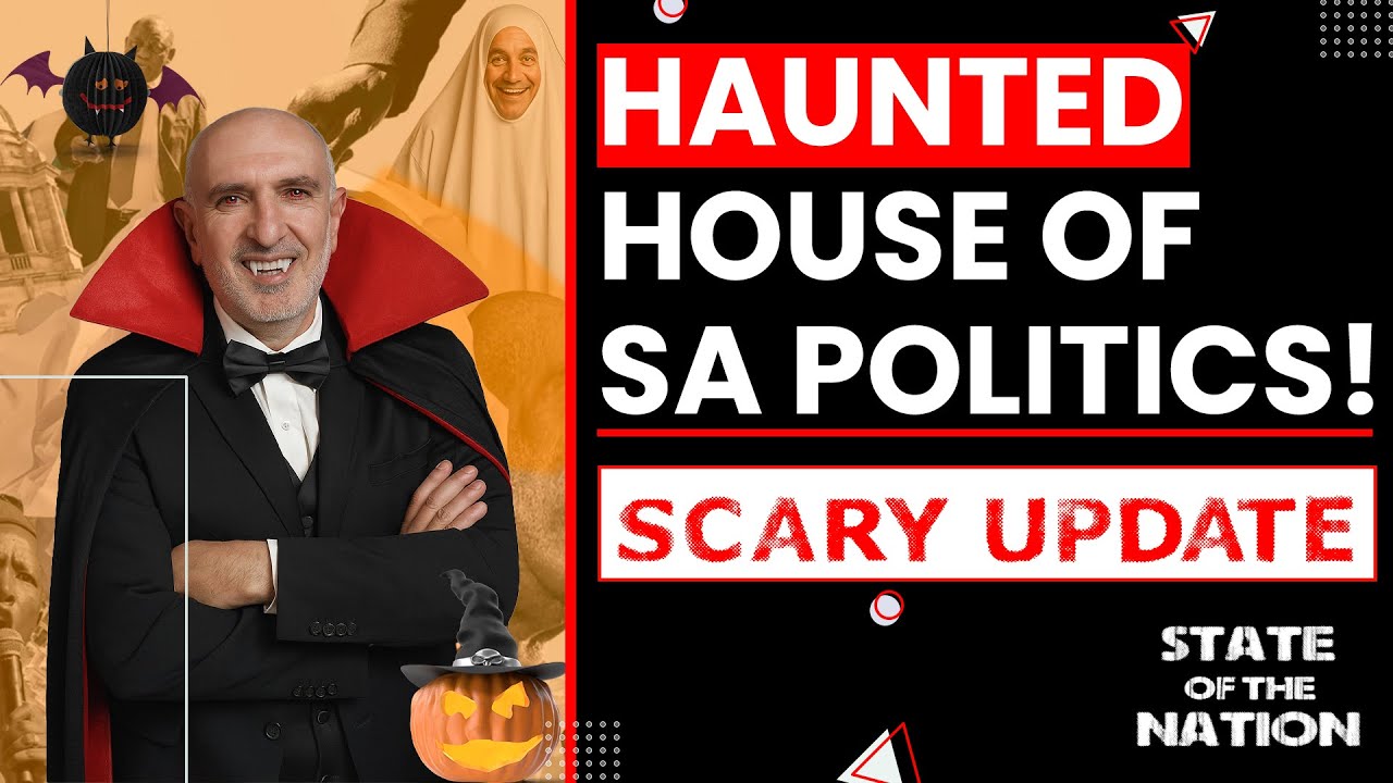 The Haunted House of South African Politics A Halloween Special 2025