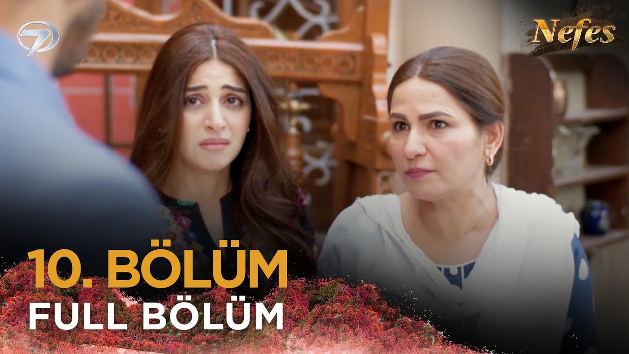 Nefes - Siyani | Pakistan Dizisi  10. Bölüm 💓💫 @kanal7