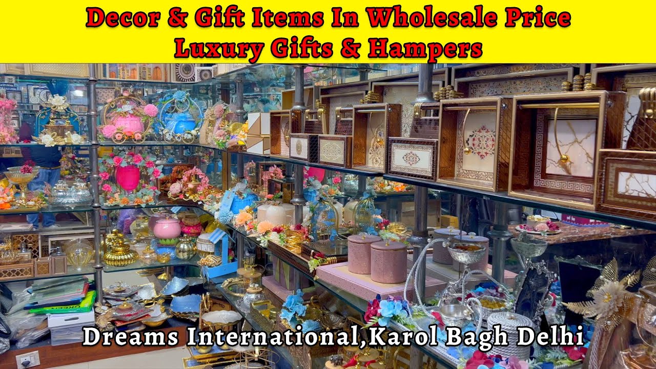 Luxury Gift Items | Karol Bagh Home Decor Wholesale Market | Dreams International | Gift Hampers