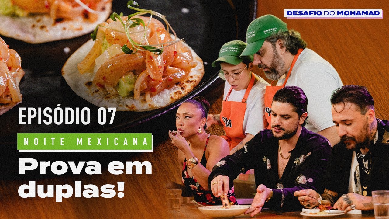 EP. 07 | QUEM VAI PRA FINAL? PROVA MEXICANA DECIDE! 🌶️ | Desafio do Mohamad: Batalha RAP10