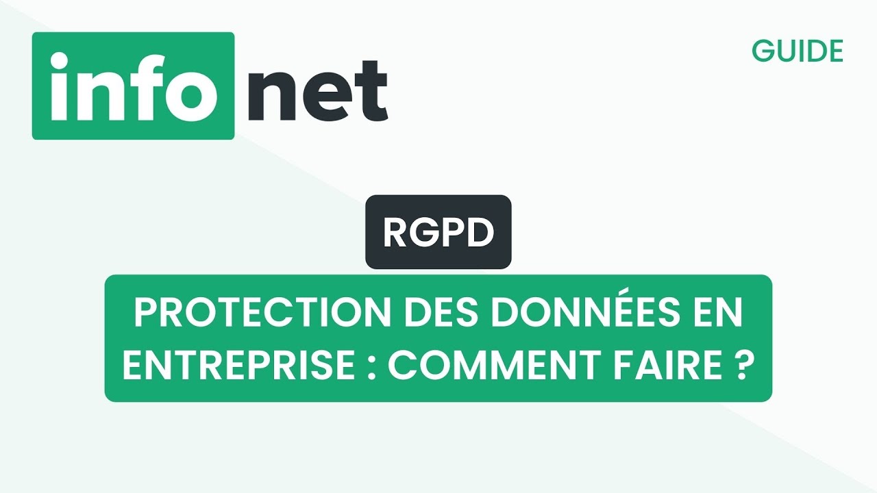 Protection des données en entreprise : comment faire ? (définition, aide, tuto, explication)