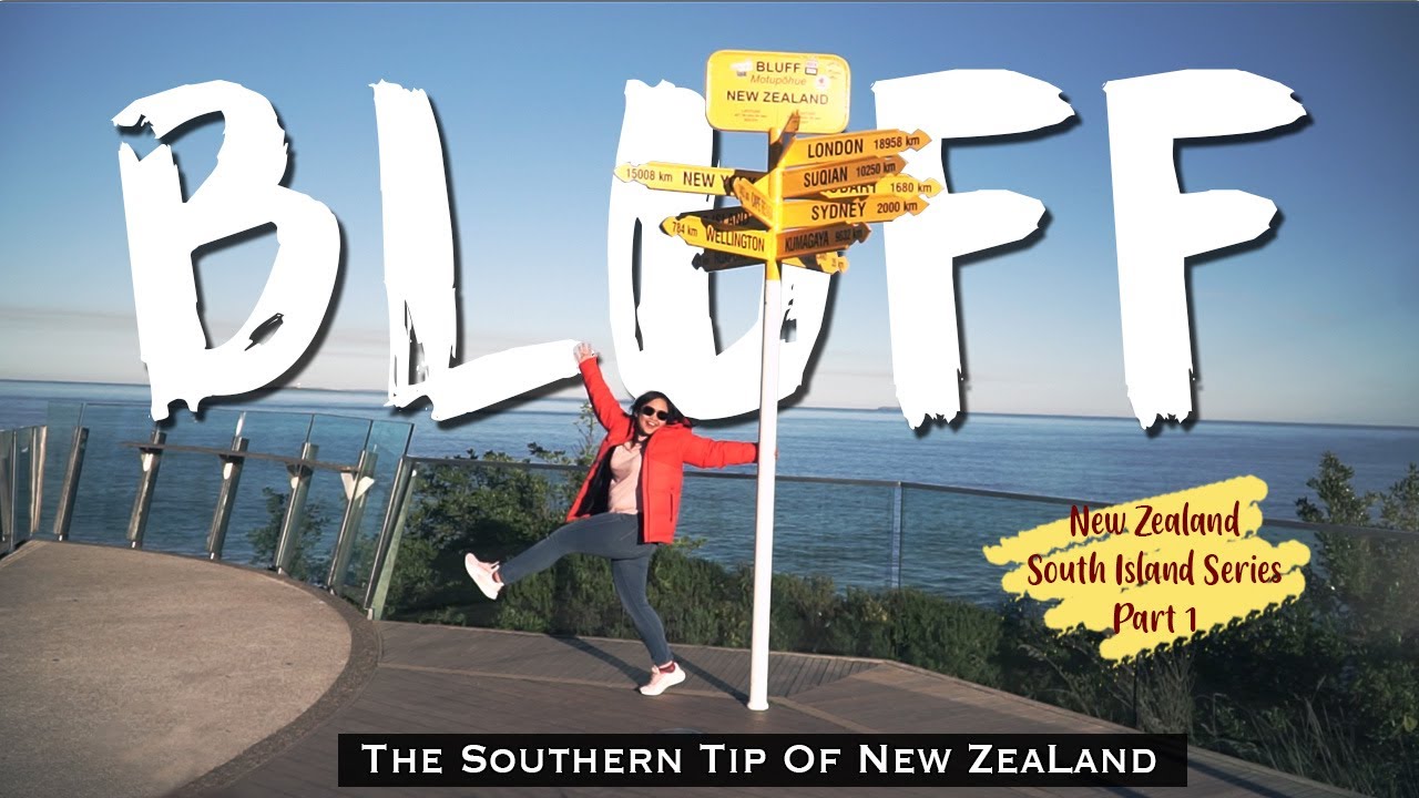 Bluff, New Zealand | South Island | To the Southern most part of the world | Day 1