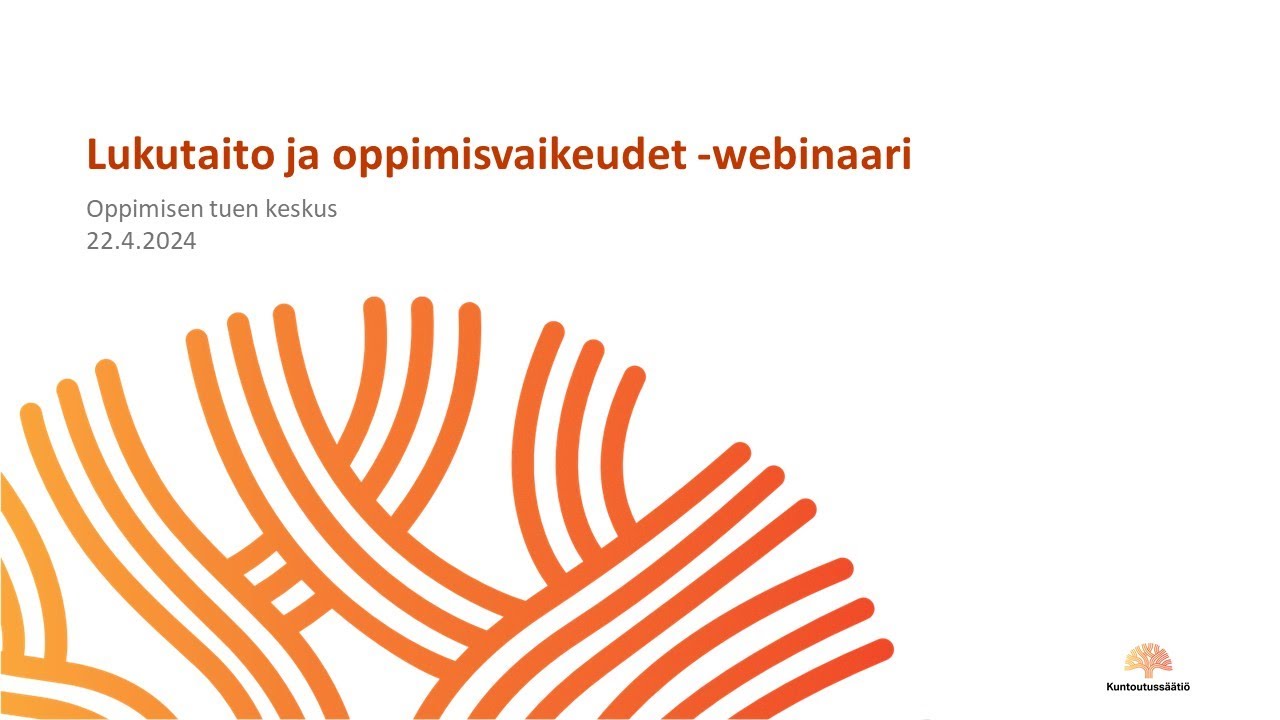 Lukutaito ja oppimisvaikeudet -webinaari 22.4.2024