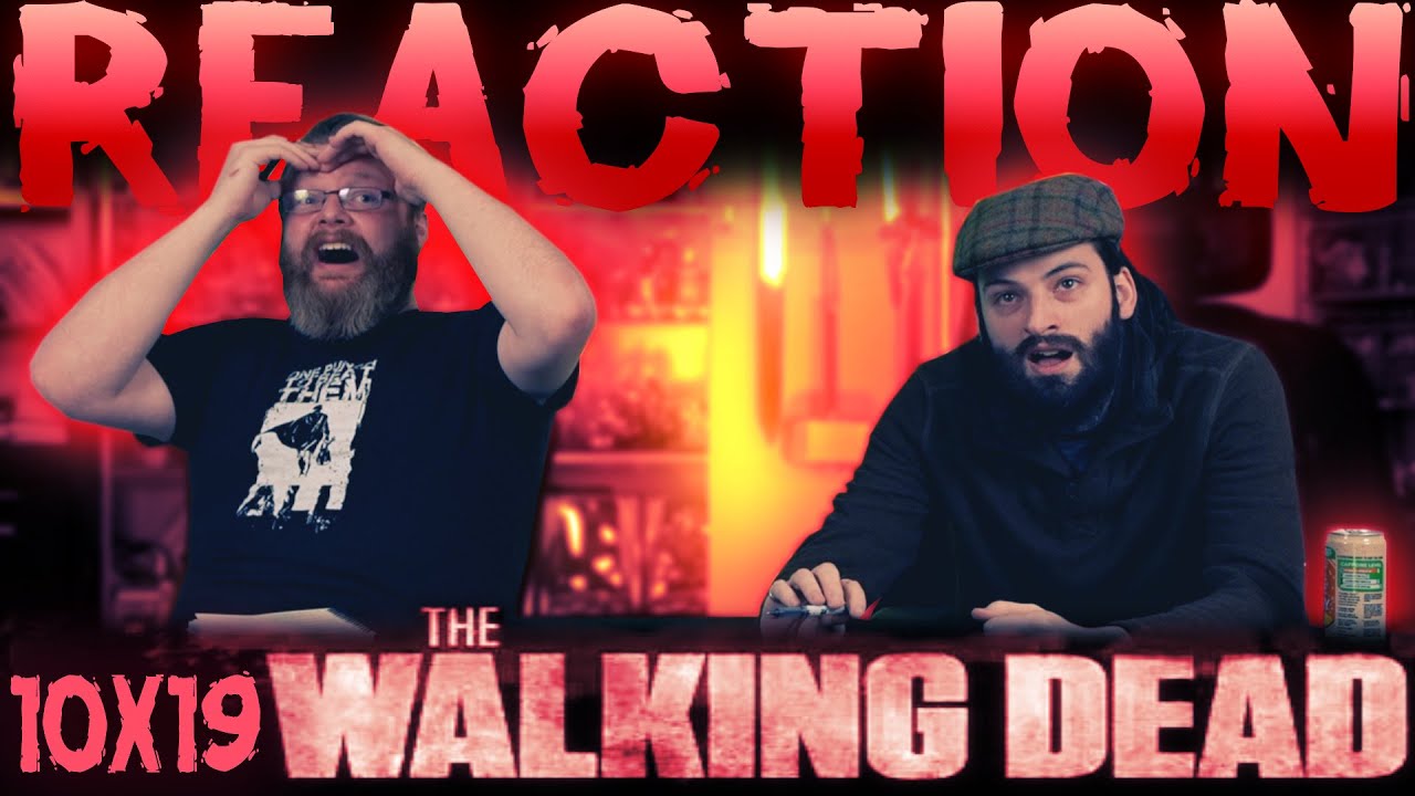 The Walking Dead 10x19 REACTION!! 