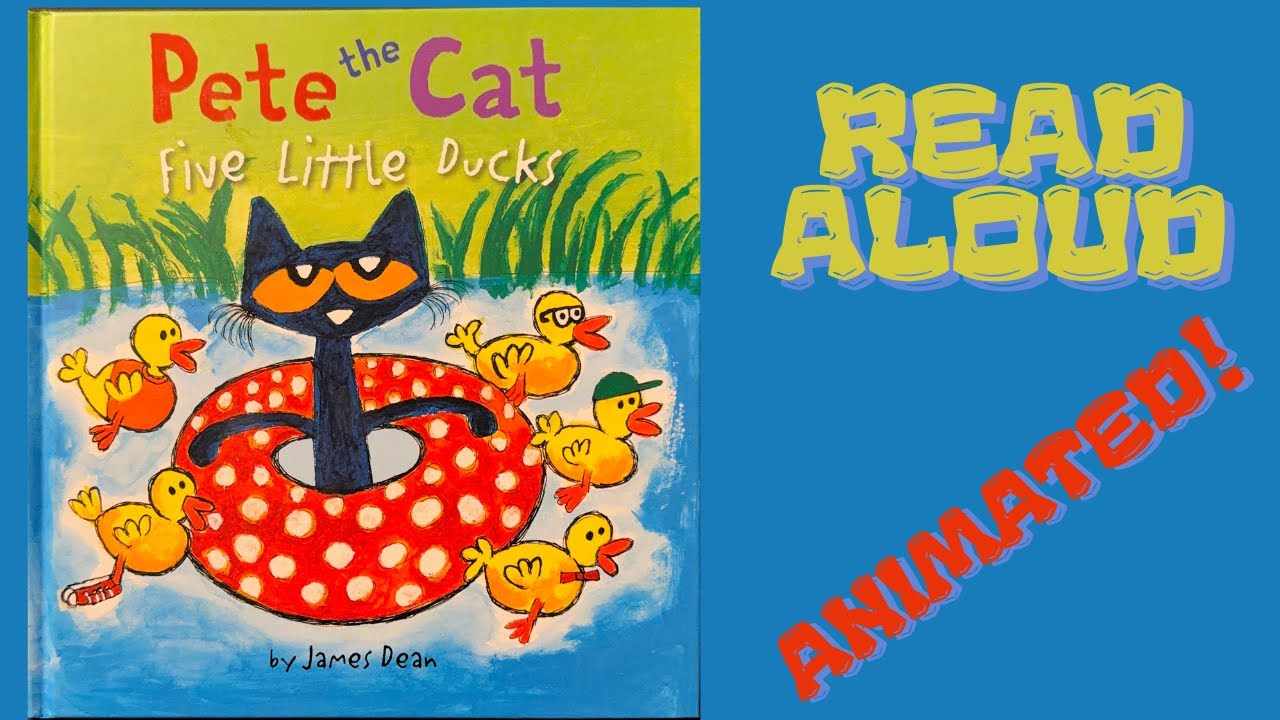 Kids Books Read Aloud [ Pete the Cat Five Little Ducks]