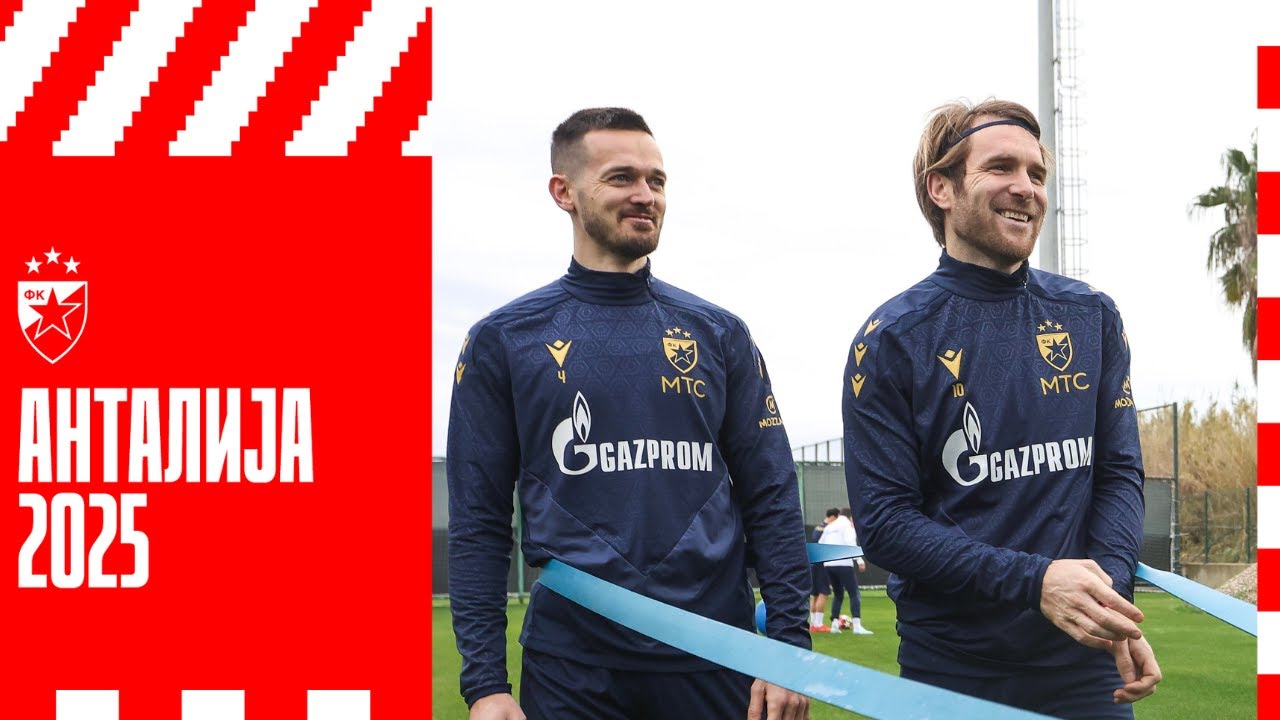 Zvezdin drugi dan u Antaliji | Fokus na snazi