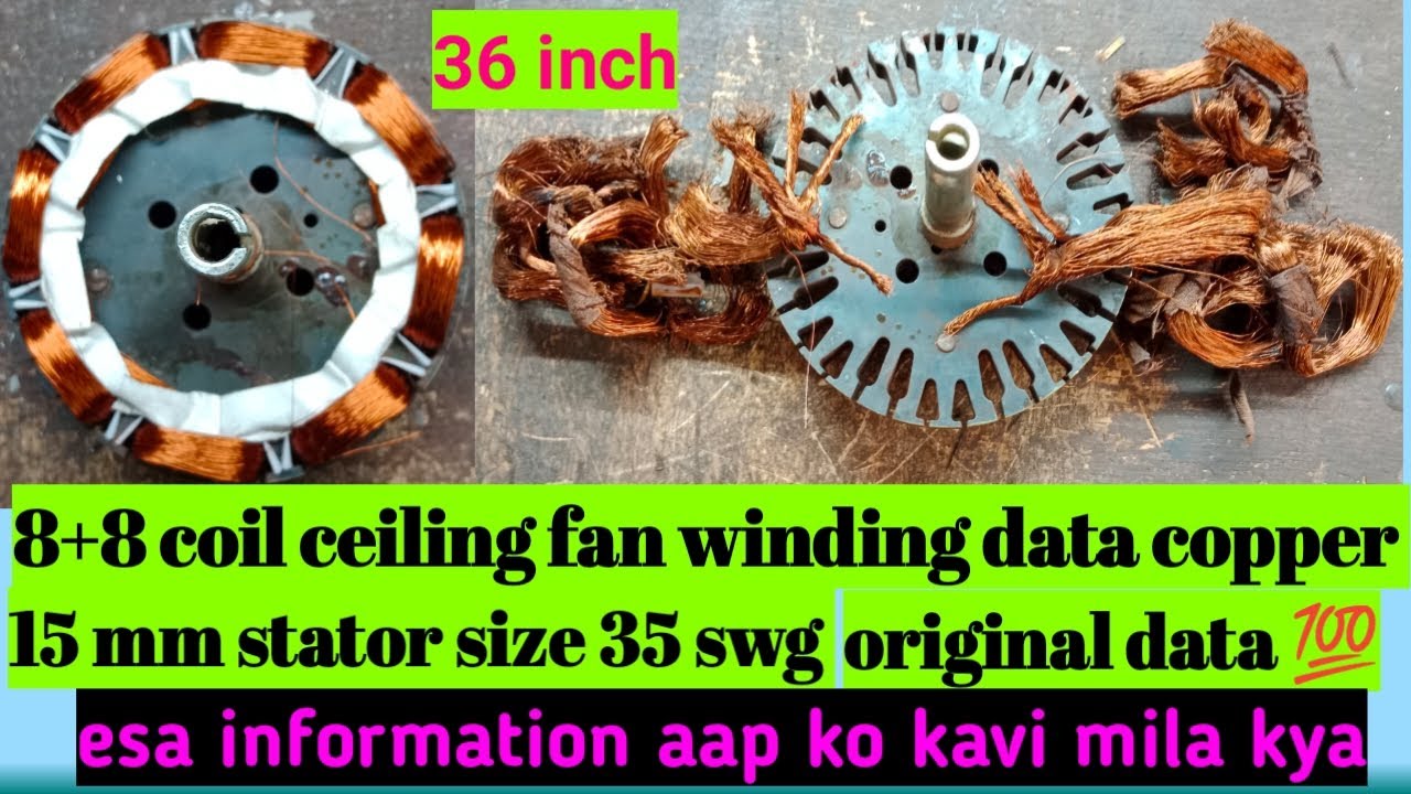 8+8 coil ceiling fan winding data l 8+8 solt ceiling fan winding data l ceiling fan winding 15mm