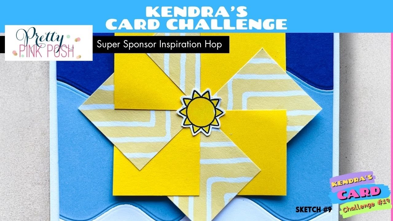 #KendrasCardChallenge19 Featuring @prettypinkposh  | Summer Greetings  - Sketch 9