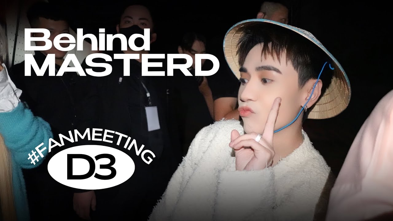 [Behind MasterD] Fanmeeting Quang Hùng MasterD tại Hà Nội và điều đặc biệt nằm ở cuối clip!