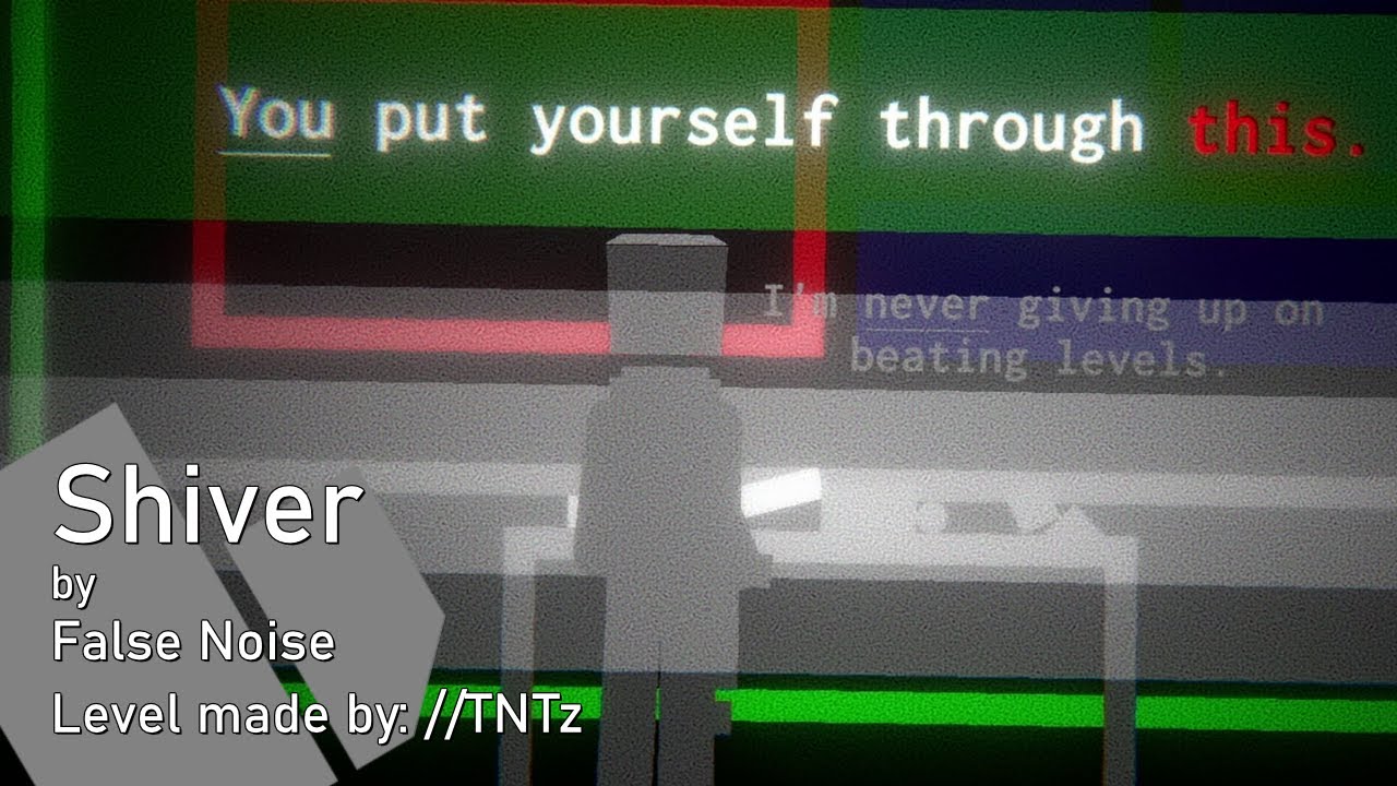 Shiver | False Noise (Project Arrhythmia level made by @TNTzx77)