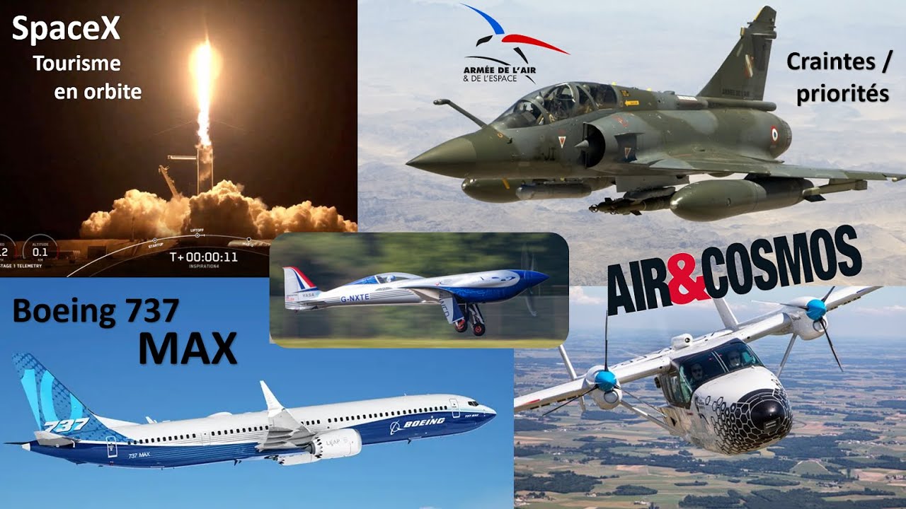 B737 MAX en vol, inquiétudes à l'Armée de l'Air, 9000Md$ pour l'aéro, touristes spatiaux -Air&Cosmos