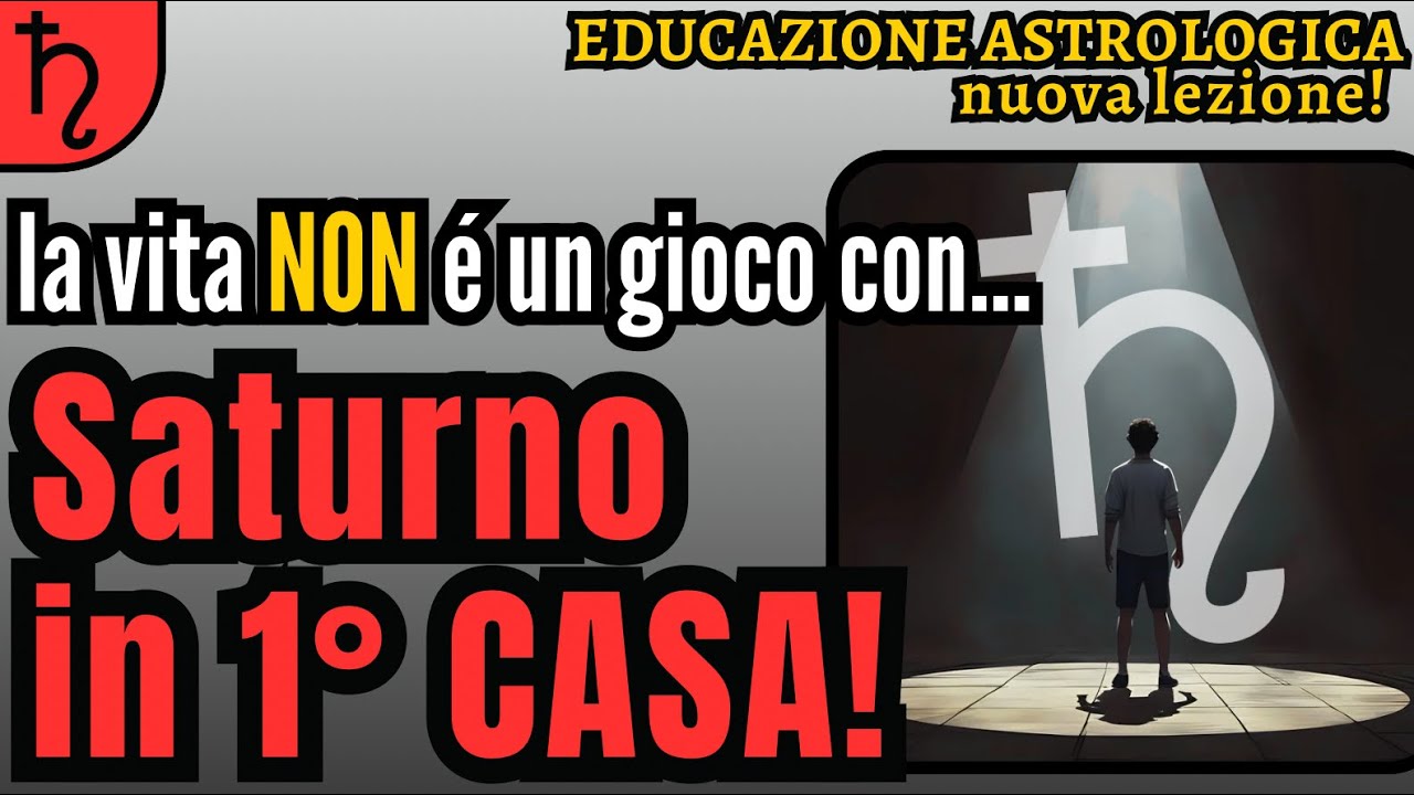 Saturno in 1° casa! | Educazione Astrologica | Ania Viero