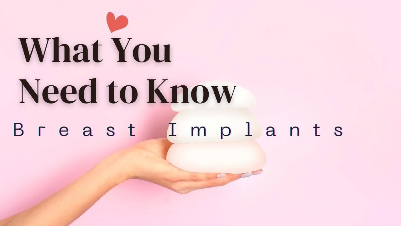 What You Need to Know About Breast Implants PART 2!