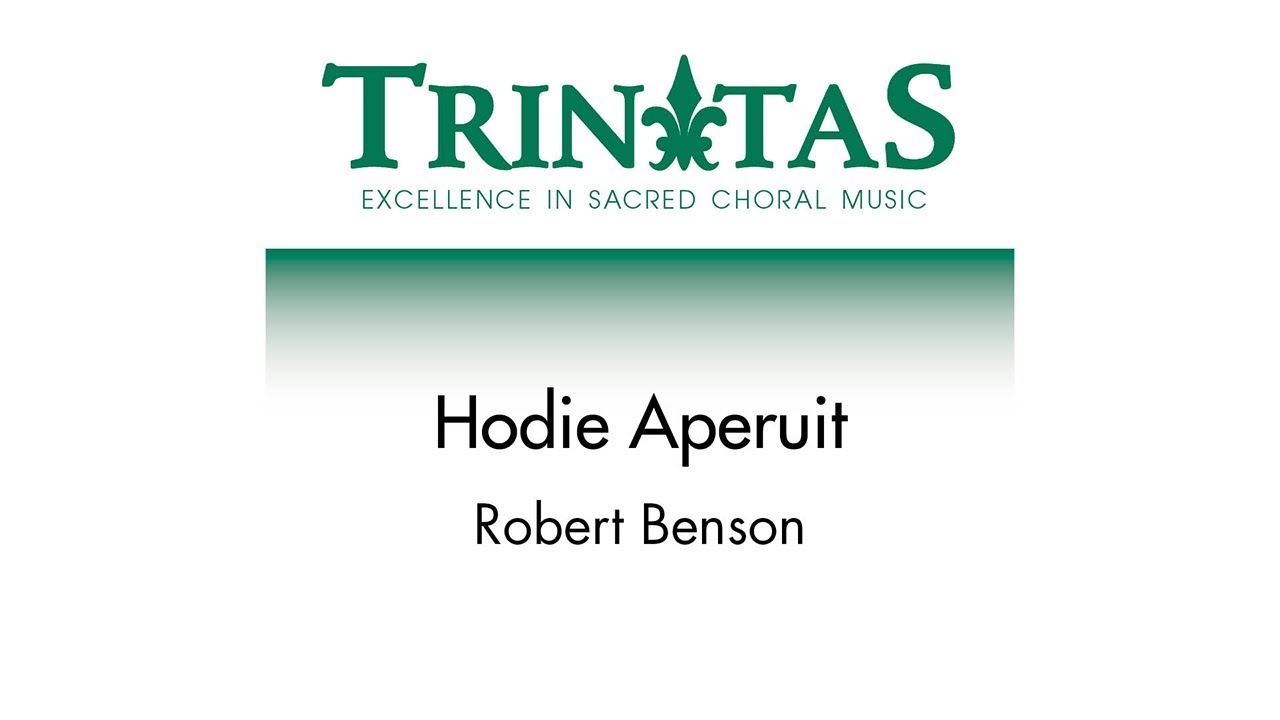 Hodie Aperuit &ndash; Robert Benson [Sheet Music Video]