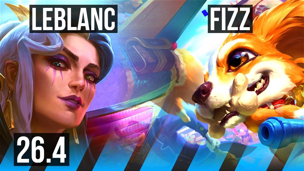 LEBLANC vs FIZZ (MID) | Good KDA: 18/1/4 | KR Grandmaster | 26.4
