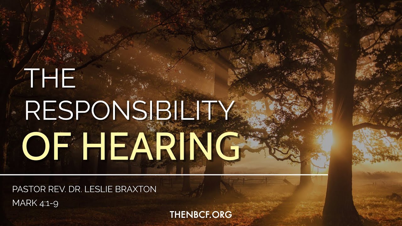 The Responsibility of Hearing | Rev. Dr. Leslie Braxton