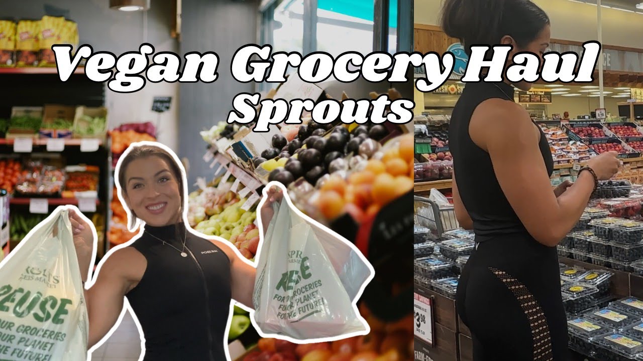 Vegan Fitness Grocery Haul | My Sprouts Staples for Bodybuilding