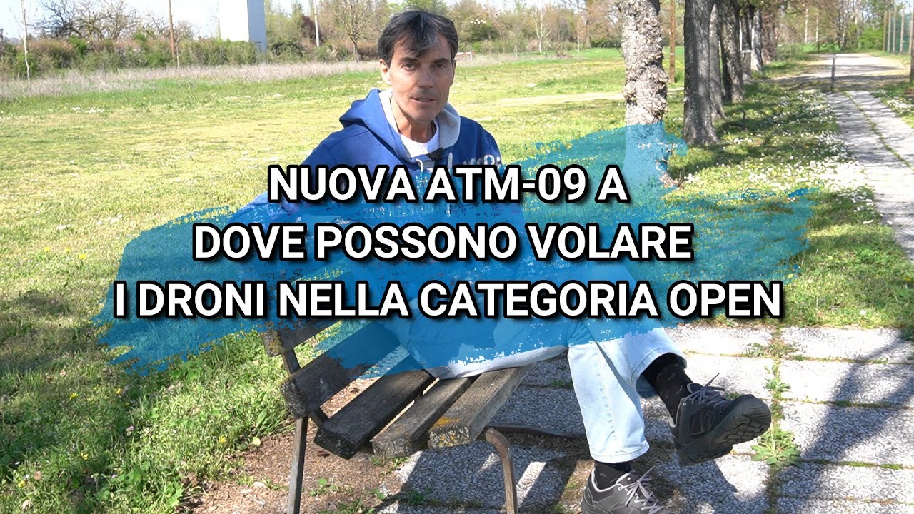 Nuova Circolare ATM 09A, dove possono volare i droni nella categoria Open