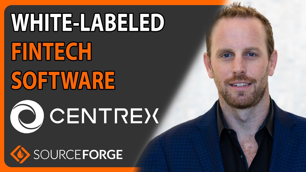 White-Labeled Fintech Software: Centrex Software | SourceForge Podcast, episode #100