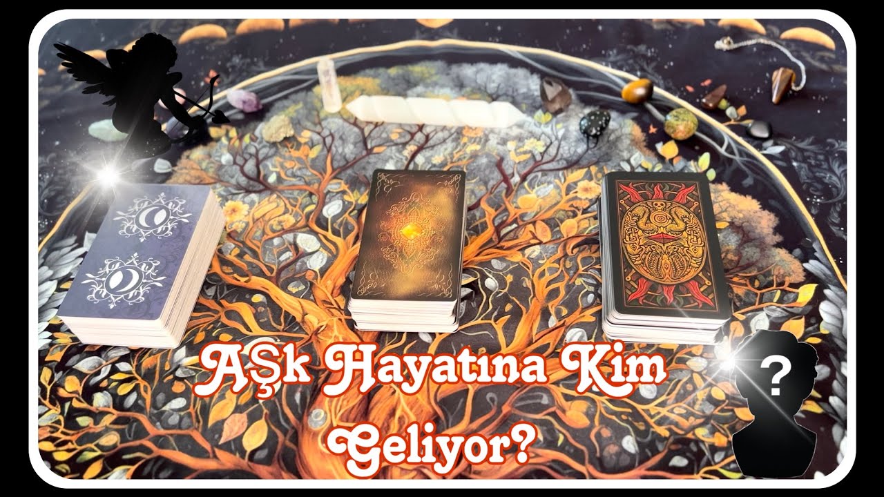 Aşk Hayatına Kim Geliyor Tarot Yorumu♥️🔮
