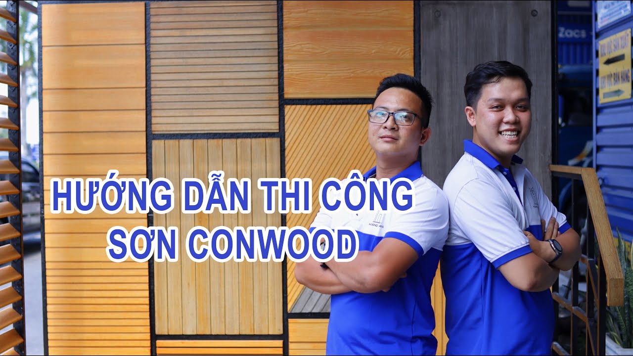 Hướng dẫn thi c&ocirc;ng v&agrave; Sơn ConWood cực đẹp | Vũ Ho&agrave;ng Ng&acirc;n