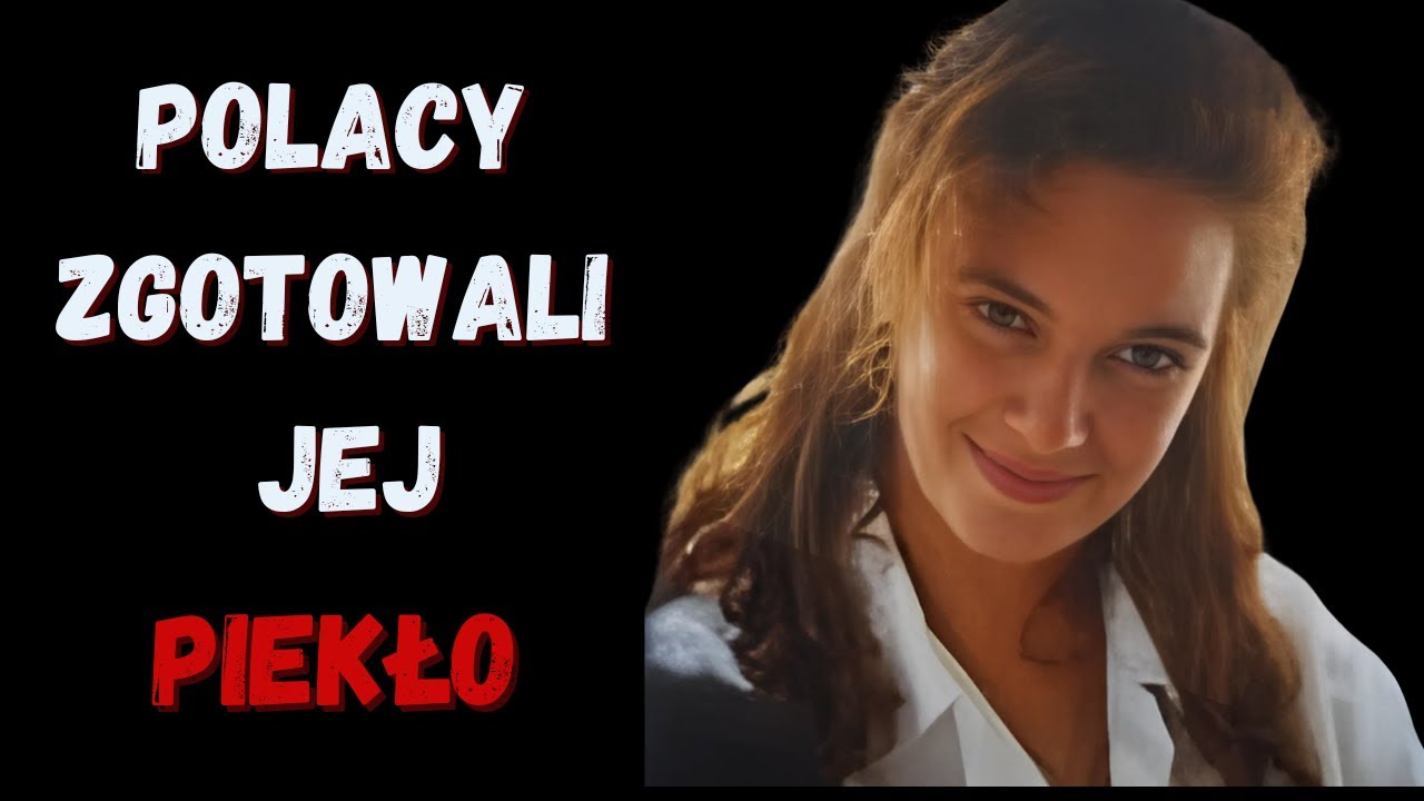 Polacy zgotowali jej piekło na ziemi!