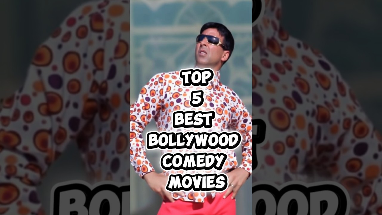 Top 5 Best Bollywood Comedy Movies You Shouldn't Miss 