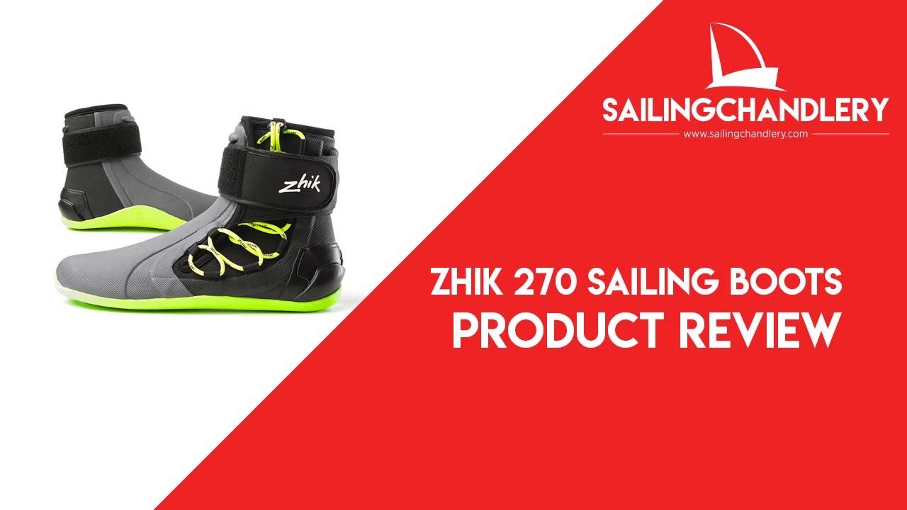 New Zhik Sailing Boots - Zhik 270 Sailing Boots Review